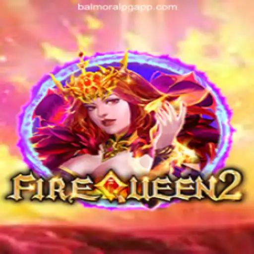 Unveiling FireQueen2: A Spellbinding Journey into the World of Fantasy Gaming