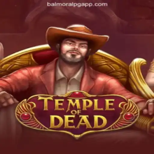 Exploring TempleofDead: A Mesmerizing Gaming Experience with BalmoralPG